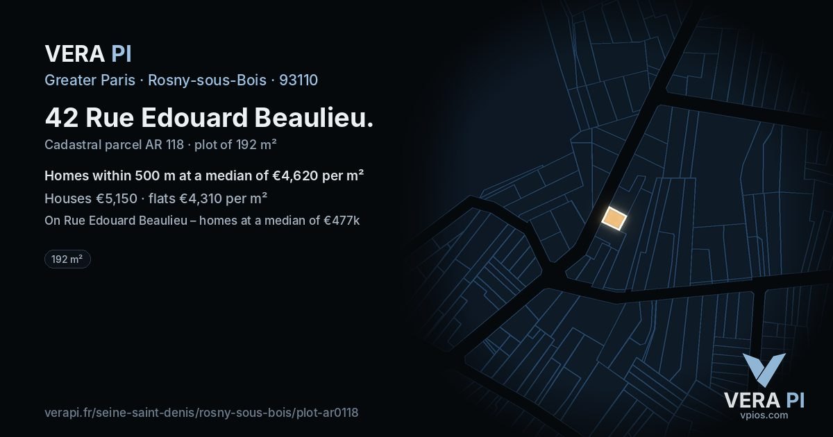 42 Rue Edouard Beaulieu, Rosny-sous-Bois at night – the plot lit, the parcels around coloured by the prices near them