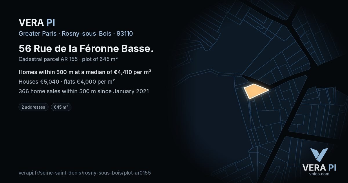56 Rue de la Féronne Basse, Rosny-sous-Bois at night – the plot lit, the parcels around coloured by the prices near them