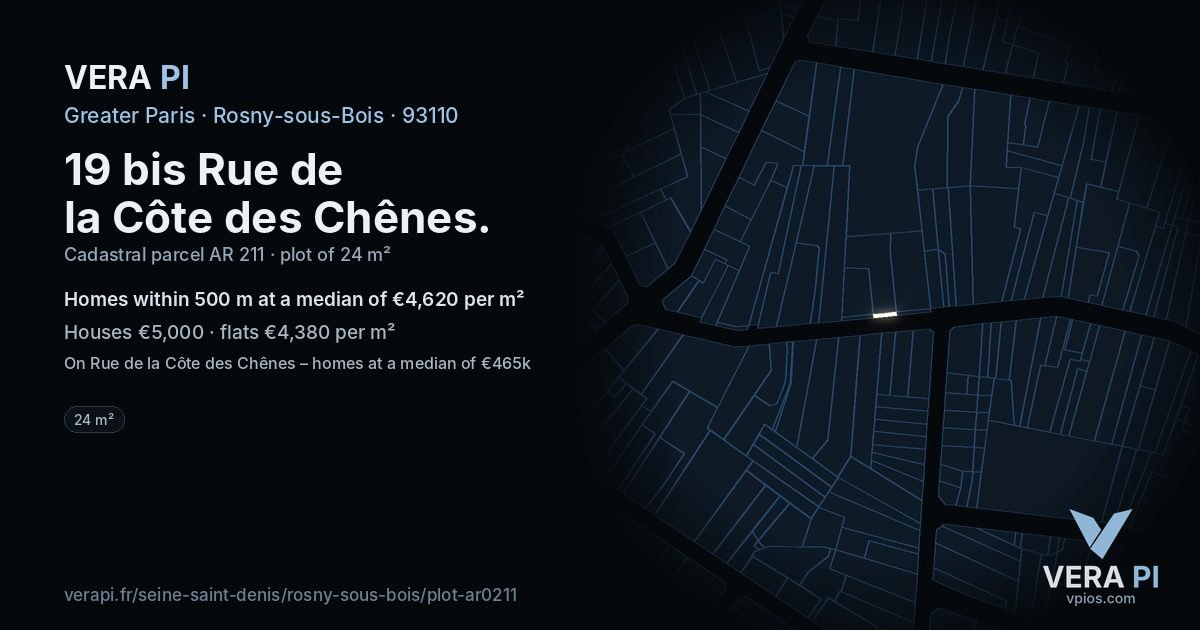 19 bis Rue de la Côte des Chênes, Rosny-sous-Bois at night – the plot lit, the parcels around coloured by the prices near them