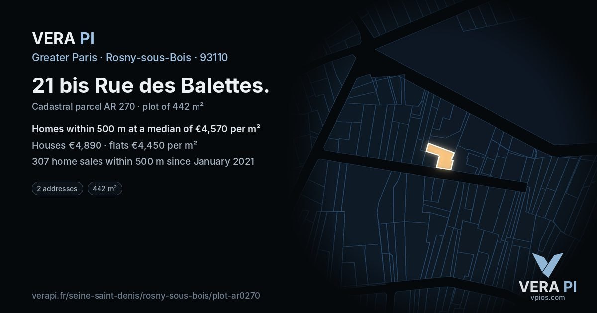 21 bis Rue des Balettes, Rosny-sous-Bois at night – the plot lit, the parcels around coloured by the prices near them