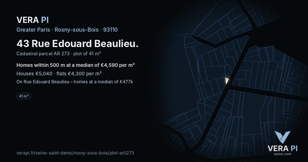 43 Rue Edouard Beaulieu, Rosny-sous-Bois at night – the plot lit, the parcels around coloured by the prices near them
