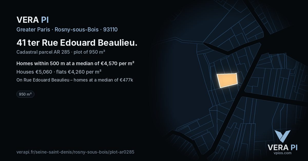 41 ter Rue Edouard Beaulieu, Rosny-sous-Bois at night – the plot lit, the parcels around coloured by the prices near them