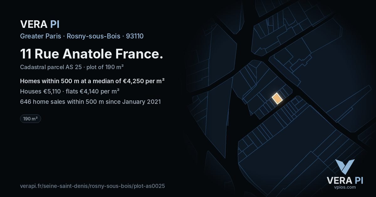 11 Rue Anatole France, Rosny-sous-Bois at night – the plot lit, the parcels around coloured by the prices near them