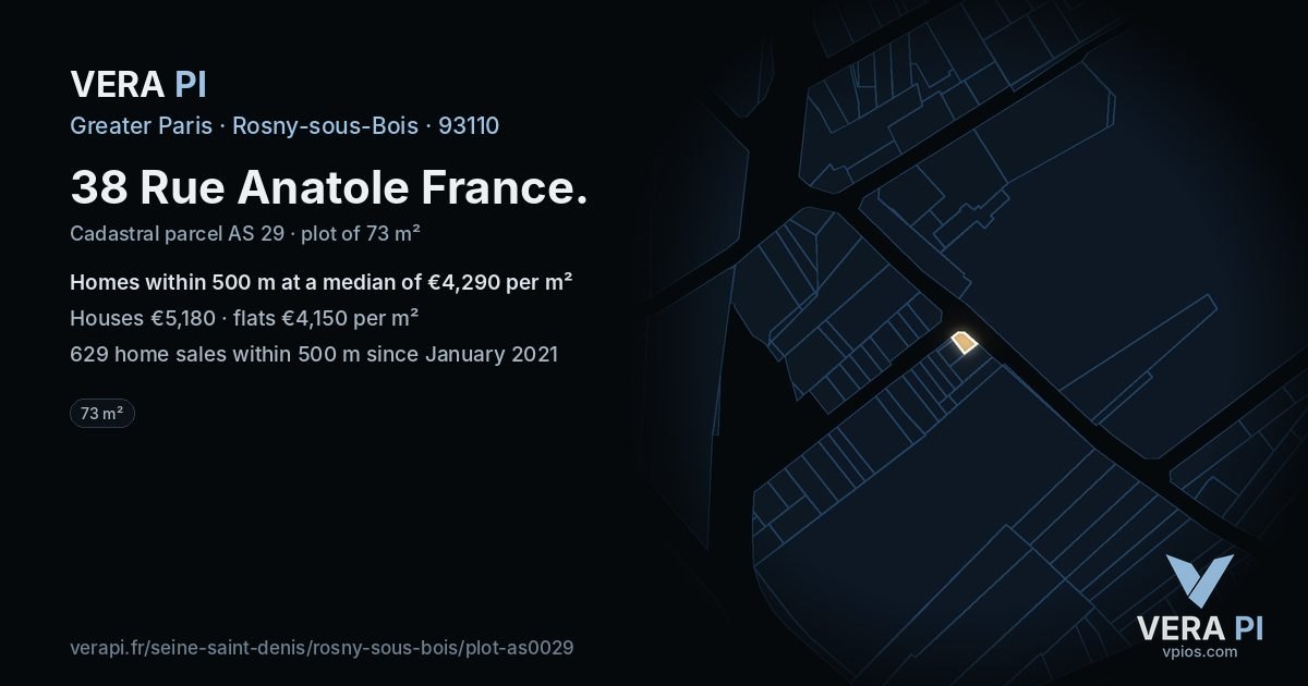38 Rue Anatole France, Rosny-sous-Bois at night – the plot lit, the parcels around coloured by the prices near them