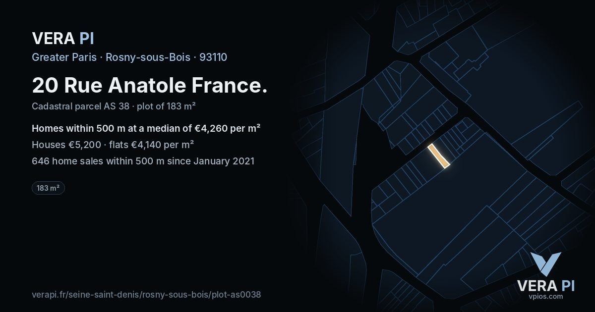 20 Rue Anatole France, Rosny-sous-Bois at night – the plot lit, the parcels around coloured by the prices near them