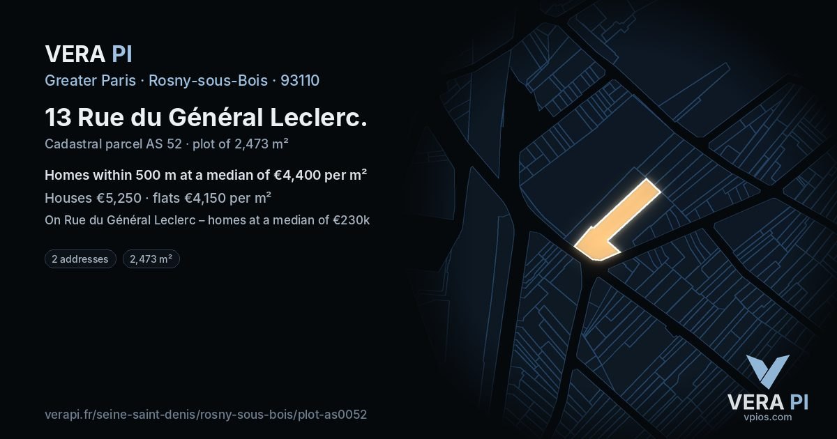 13 Rue du Général Leclerc, Rosny-sous-Bois at night – the plot lit, the parcels around coloured by the prices near them