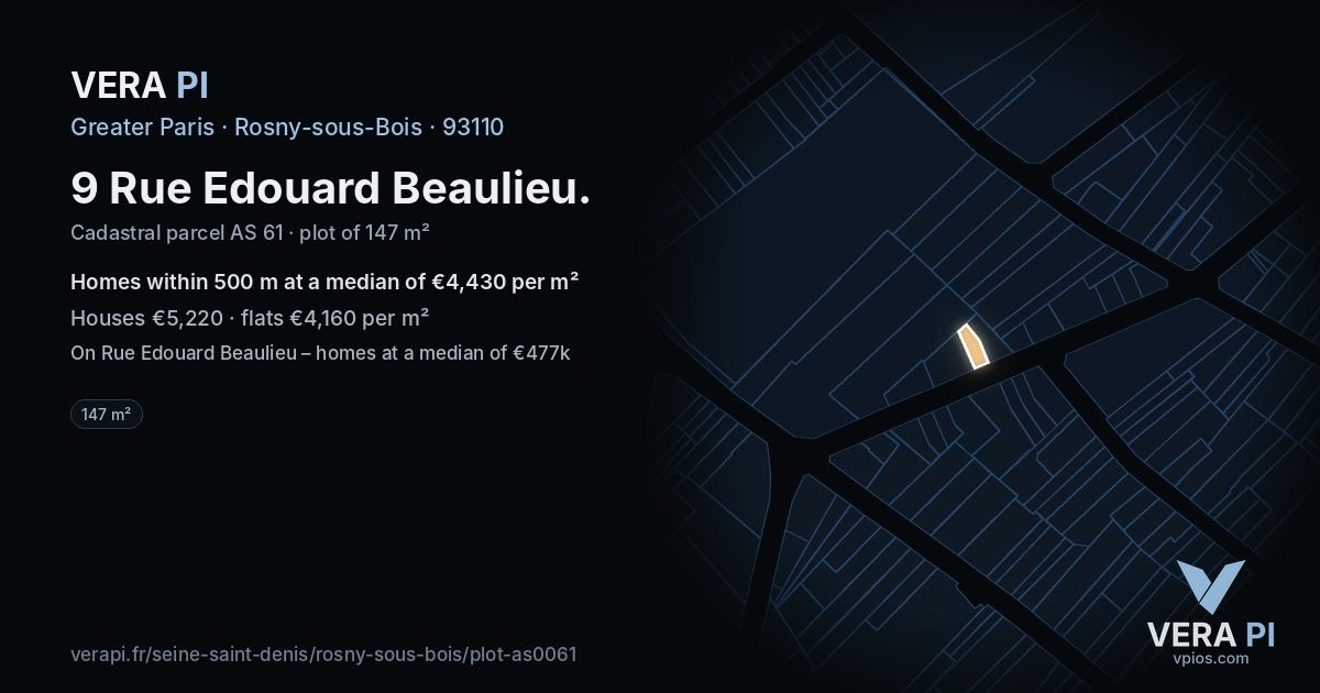 9 Rue Edouard Beaulieu, Rosny-sous-Bois at night – the plot lit, the parcels around coloured by the prices near them