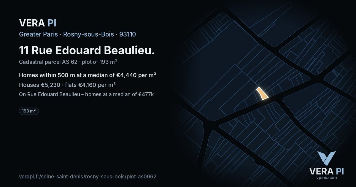 11 Rue Edouard Beaulieu, Rosny-sous-Bois at night – the plot lit, the parcels around coloured by the prices near them