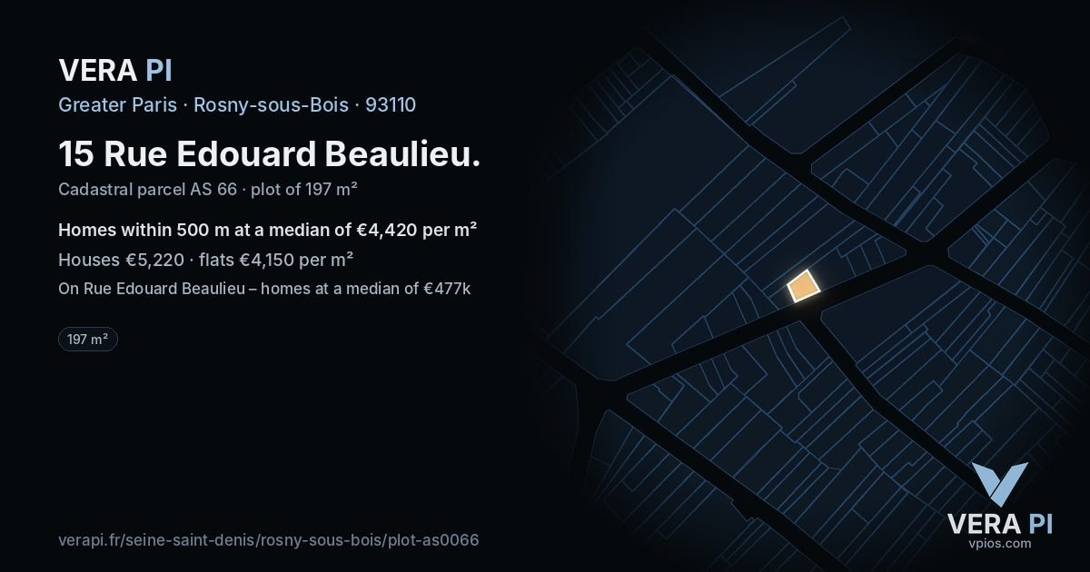 15 Rue Edouard Beaulieu, Rosny-sous-Bois at night – the plot lit, the parcels around coloured by the prices near them