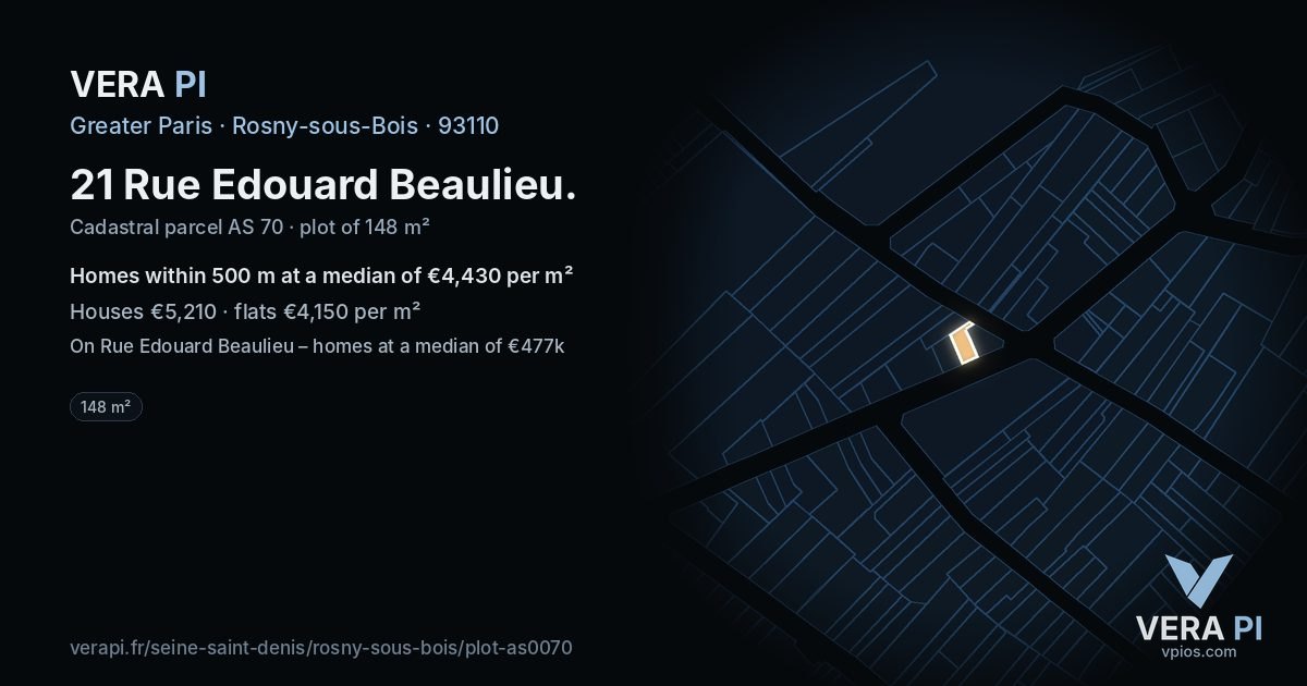 21 Rue Edouard Beaulieu, Rosny-sous-Bois at night – the plot lit, the parcels around coloured by the prices near them