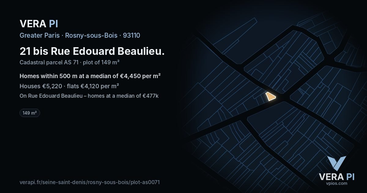 21 bis Rue Edouard Beaulieu, Rosny-sous-Bois at night – the plot lit, the parcels around coloured by the prices near them