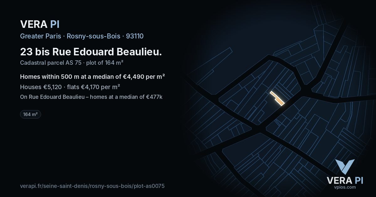 23 bis Rue Edouard Beaulieu, Rosny-sous-Bois at night – the plot lit, the parcels around coloured by the prices near them