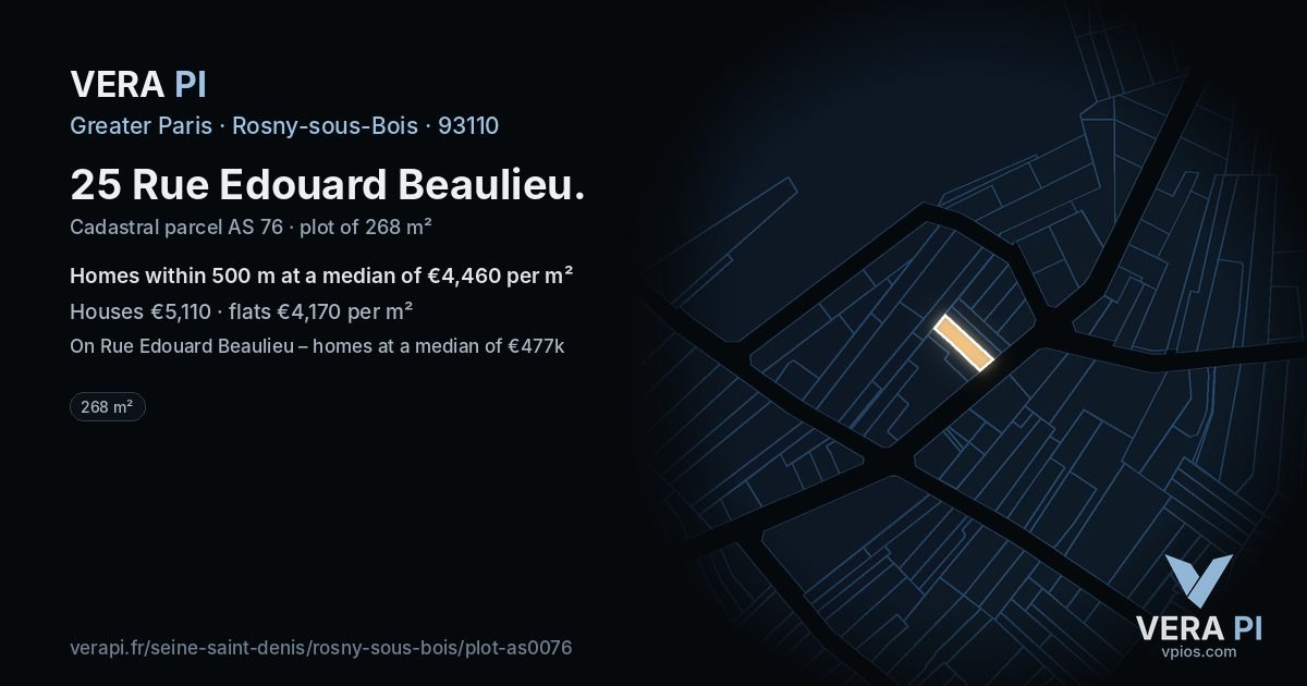 25 Rue Edouard Beaulieu, Rosny-sous-Bois at night – the plot lit, the parcels around coloured by the prices near them