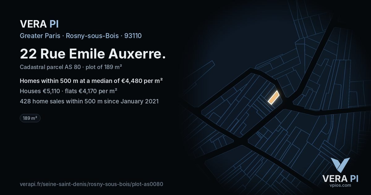 22 Rue Emile Auxerre, Rosny-sous-Bois at night – the plot lit, the parcels around coloured by the prices near them