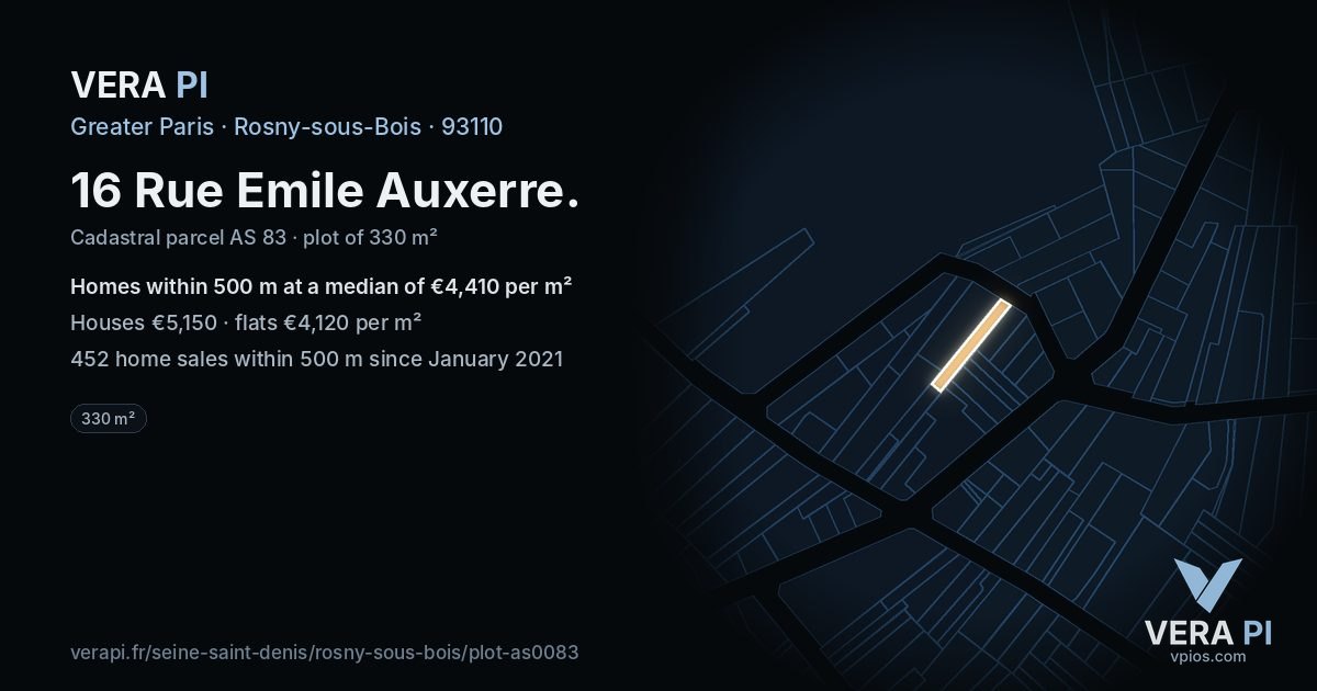 16 Rue Emile Auxerre, Rosny-sous-Bois at night – the plot lit, the parcels around coloured by the prices near them