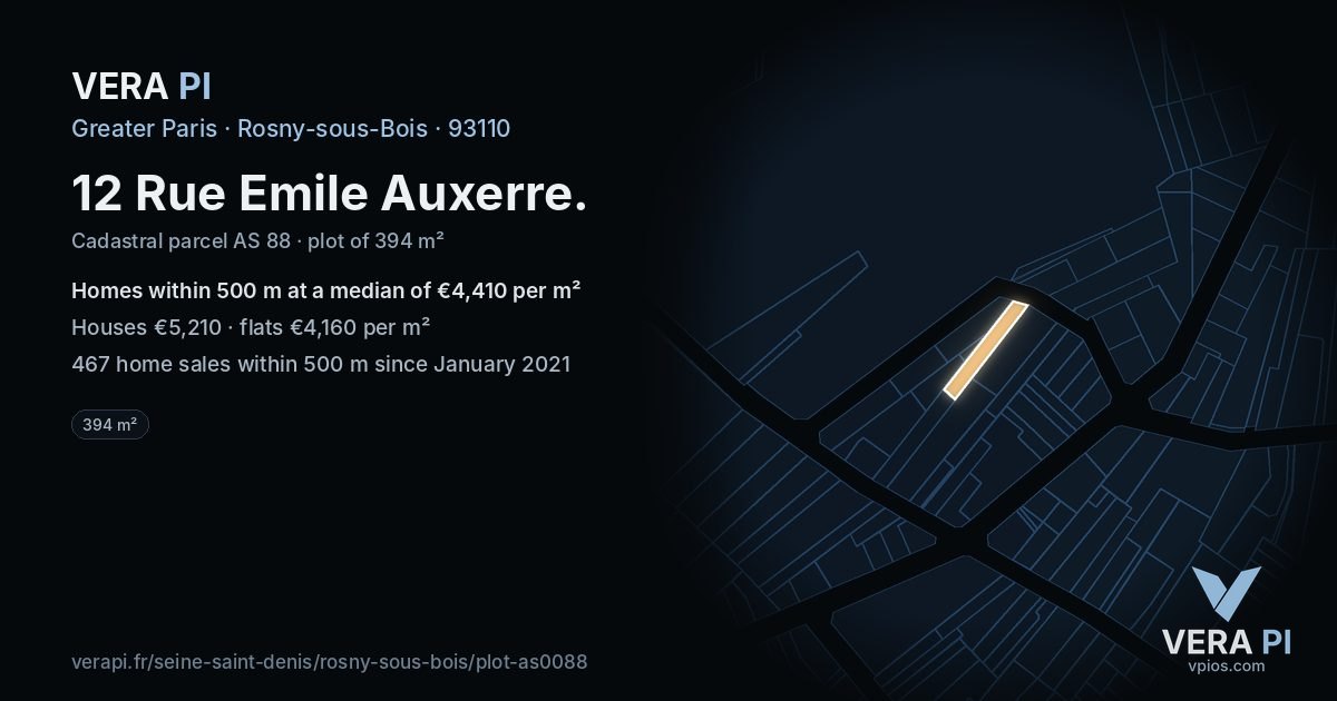 12 Rue Emile Auxerre, Rosny-sous-Bois at night – the plot lit, the parcels around coloured by the prices near them