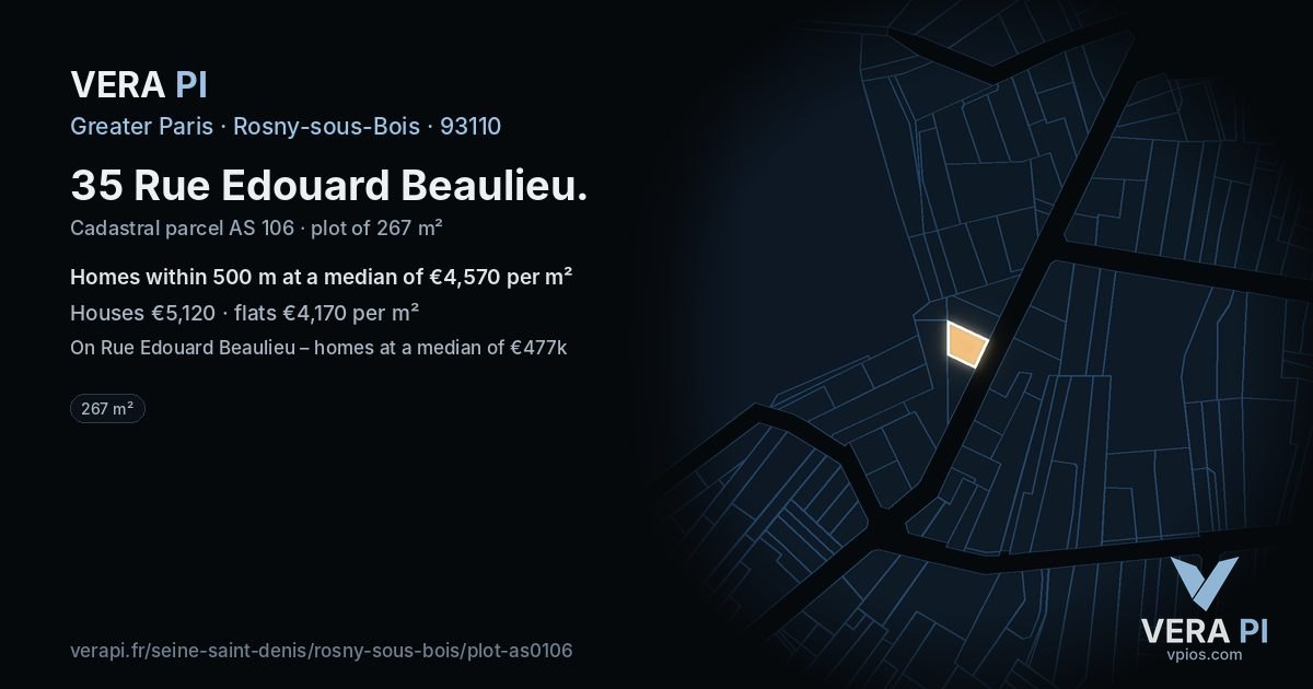 35 Rue Edouard Beaulieu, Rosny-sous-Bois at night – the plot lit, the parcels around coloured by the prices near them