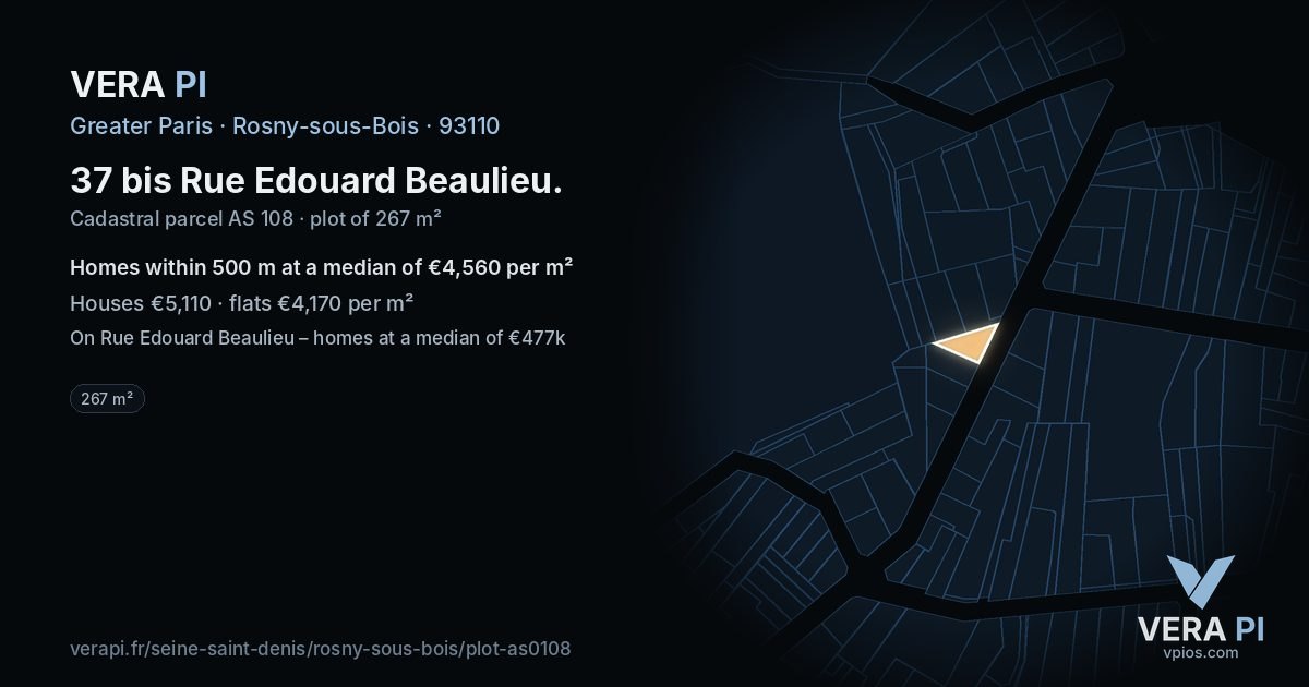 37 bis Rue Edouard Beaulieu, Rosny-sous-Bois at night – the plot lit, the parcels around coloured by the prices near them