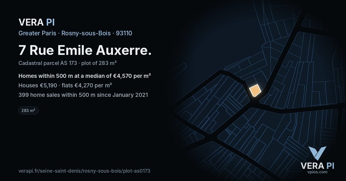 7 Rue Emile Auxerre, Rosny-sous-Bois at night – the plot lit, the parcels around coloured by the prices near them