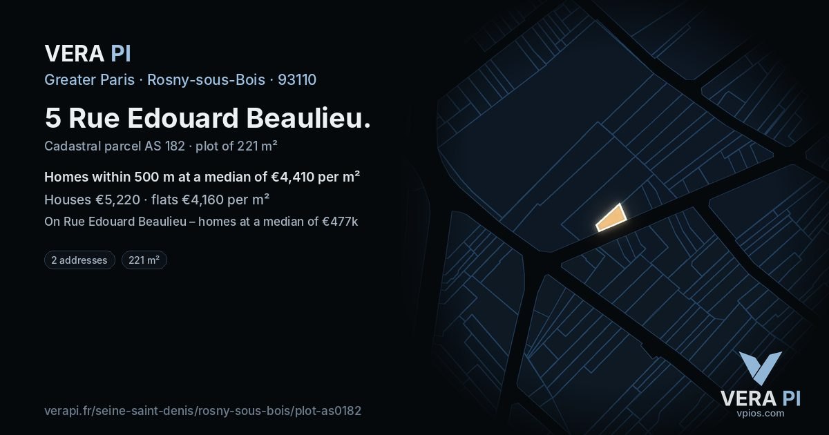 5 Rue Edouard Beaulieu, Rosny-sous-Bois at night – the plot lit, the parcels around coloured by the prices near them