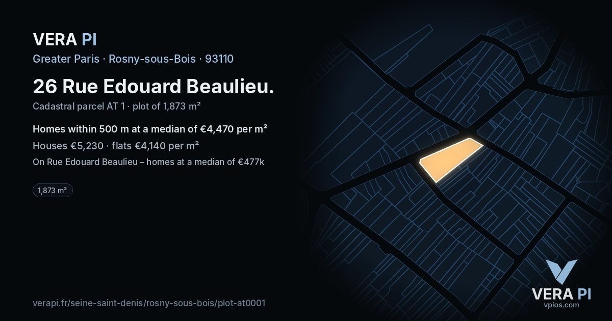 26 Rue Edouard Beaulieu, Rosny-sous-Bois at night – the plot lit, the parcels around coloured by the prices near them