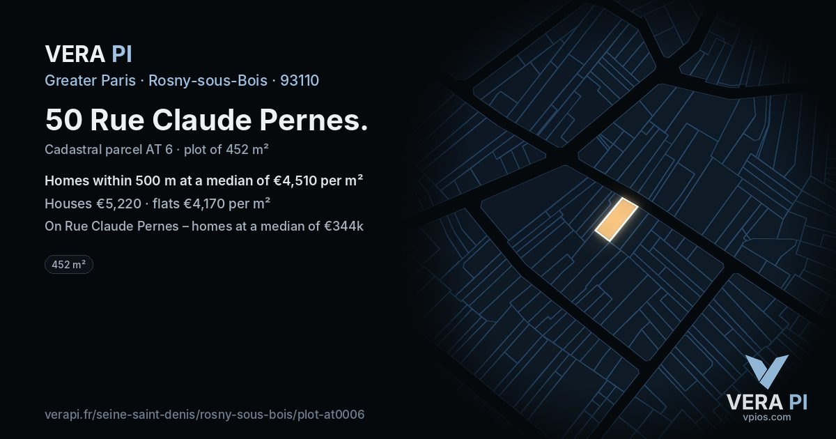 50 Rue Claude Pernes, Rosny-sous-Bois at night – the plot lit, the parcels around coloured by the prices near them