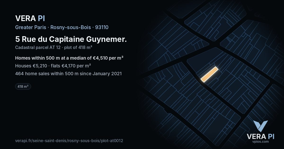 5 Rue du Capitaine Guynemer, Rosny-sous-Bois at night – the plot lit, the parcels around coloured by the prices near them