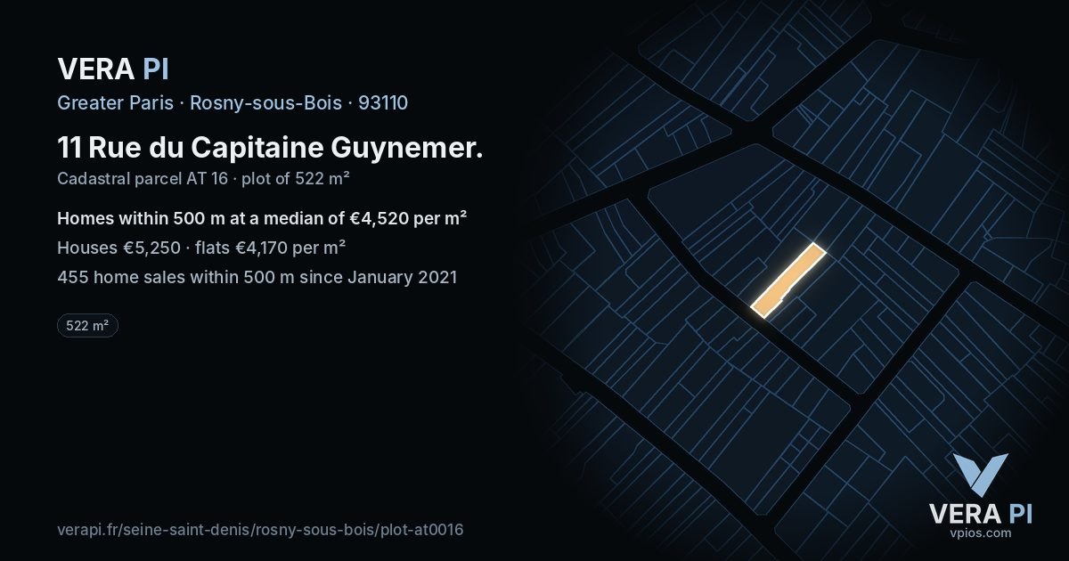 11 Rue du Capitaine Guynemer, Rosny-sous-Bois at night – the plot lit, the parcels around coloured by the prices near them