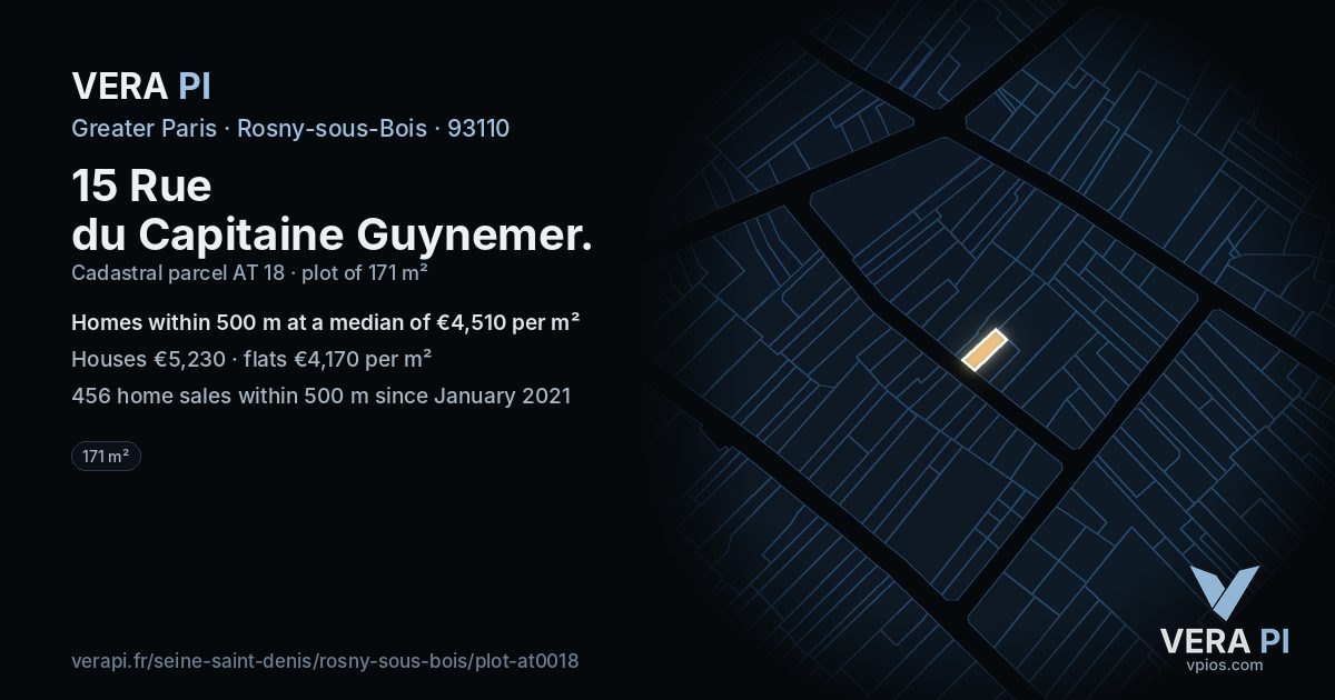 15 Rue du Capitaine Guynemer, Rosny-sous-Bois at night – the plot lit, the parcels around coloured by the prices near them