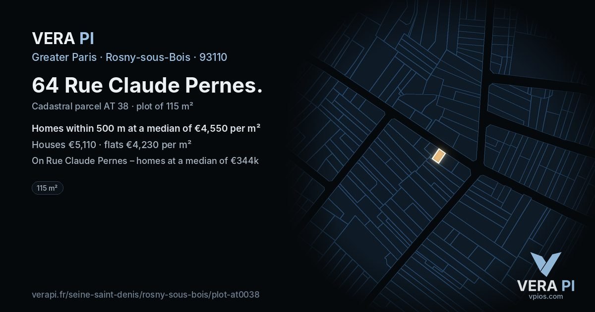 64 Rue Claude Pernes, Rosny-sous-Bois at night – the plot lit, the parcels around coloured by the prices near them