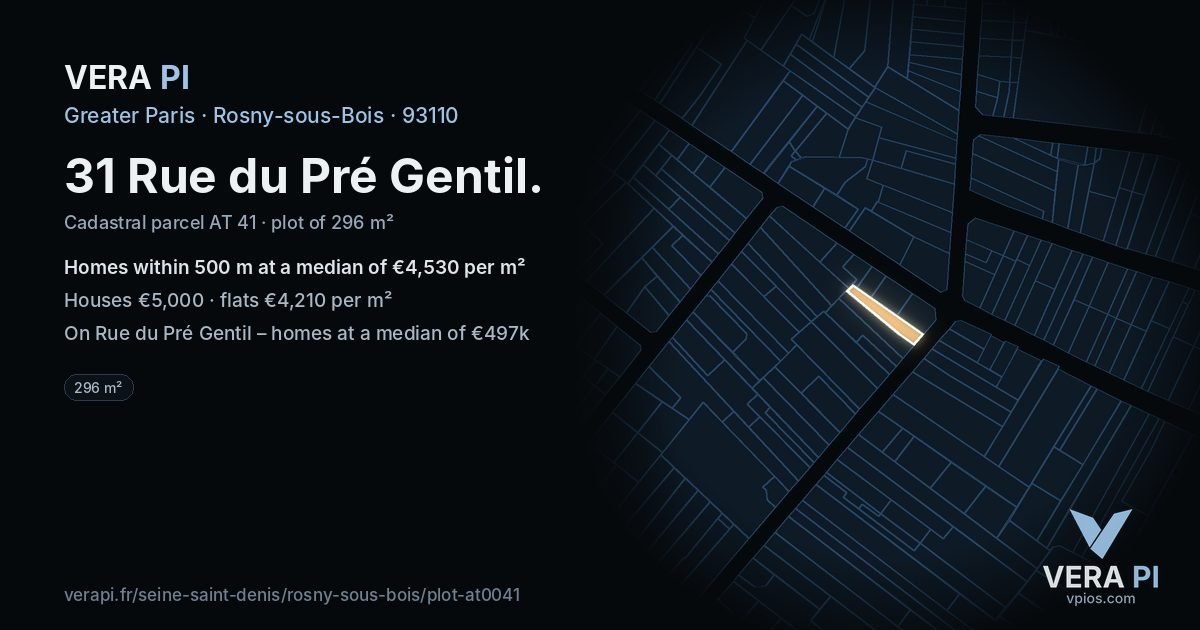 31 Rue du Pré Gentil, Rosny-sous-Bois at night – the plot lit, the parcels around coloured by the prices near them