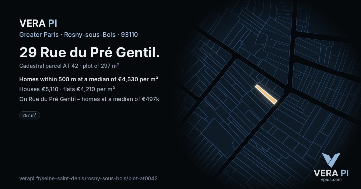 29 Rue du Pré Gentil, Rosny-sous-Bois at night – the plot lit, the parcels around coloured by the prices near them