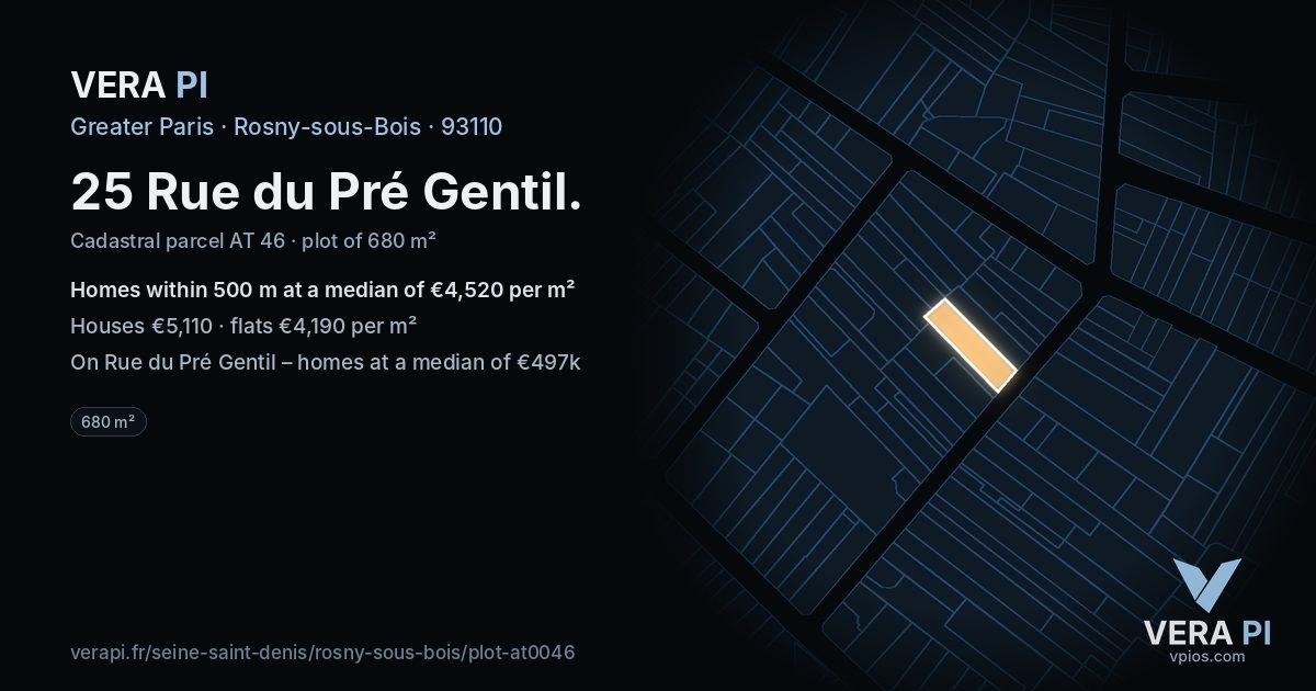 25 Rue du Pré Gentil, Rosny-sous-Bois at night – the plot lit, the parcels around coloured by the prices near them