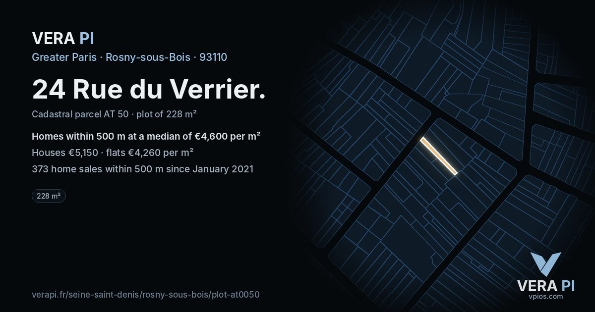 24 Rue du Verrier, Rosny-sous-Bois at night – the plot lit, the parcels around coloured by the prices near them
