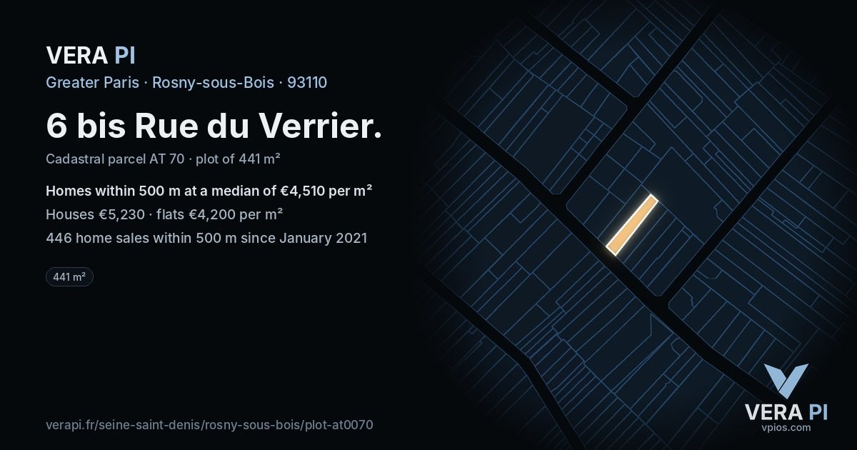 6 bis Rue du Verrier, Rosny-sous-Bois at night – the plot lit, the parcels around coloured by the prices near them