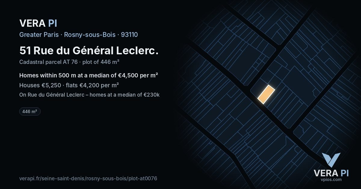 51 Rue du Général Leclerc, Rosny-sous-Bois at night – the plot lit, the parcels around coloured by the prices near them