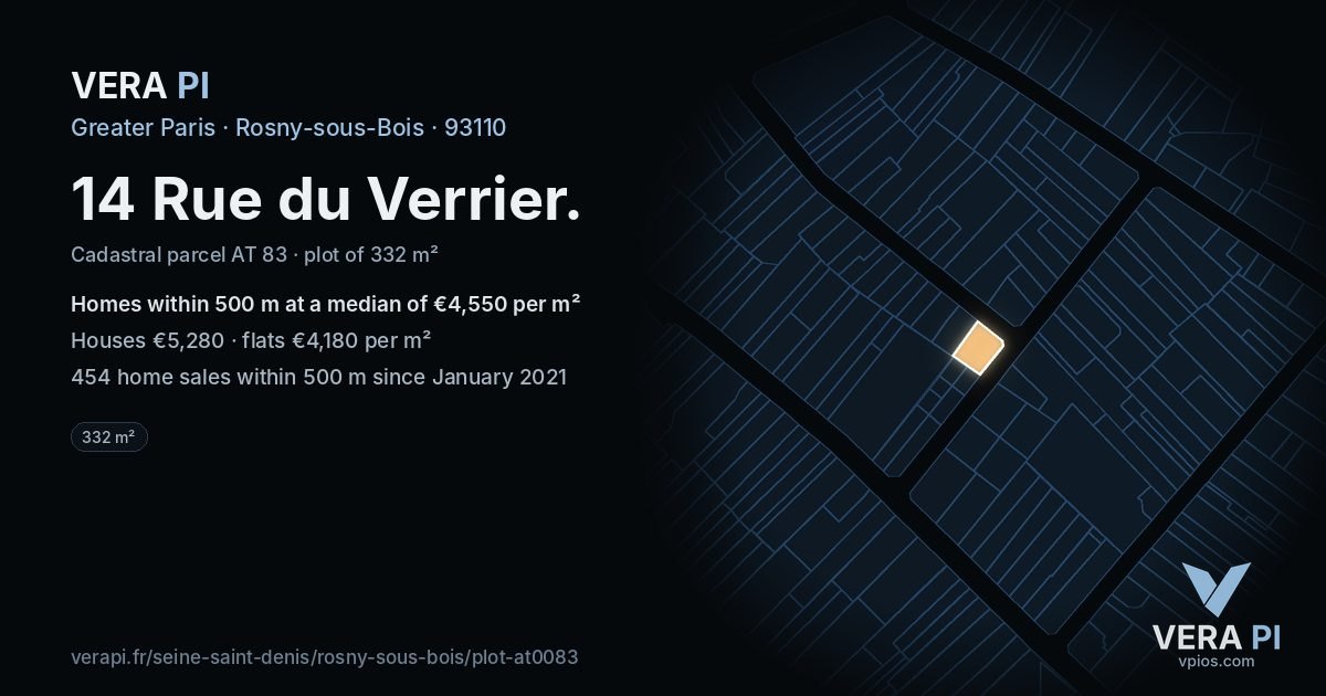 14 Rue du Verrier, Rosny-sous-Bois at night – the plot lit, the parcels around coloured by the prices near them