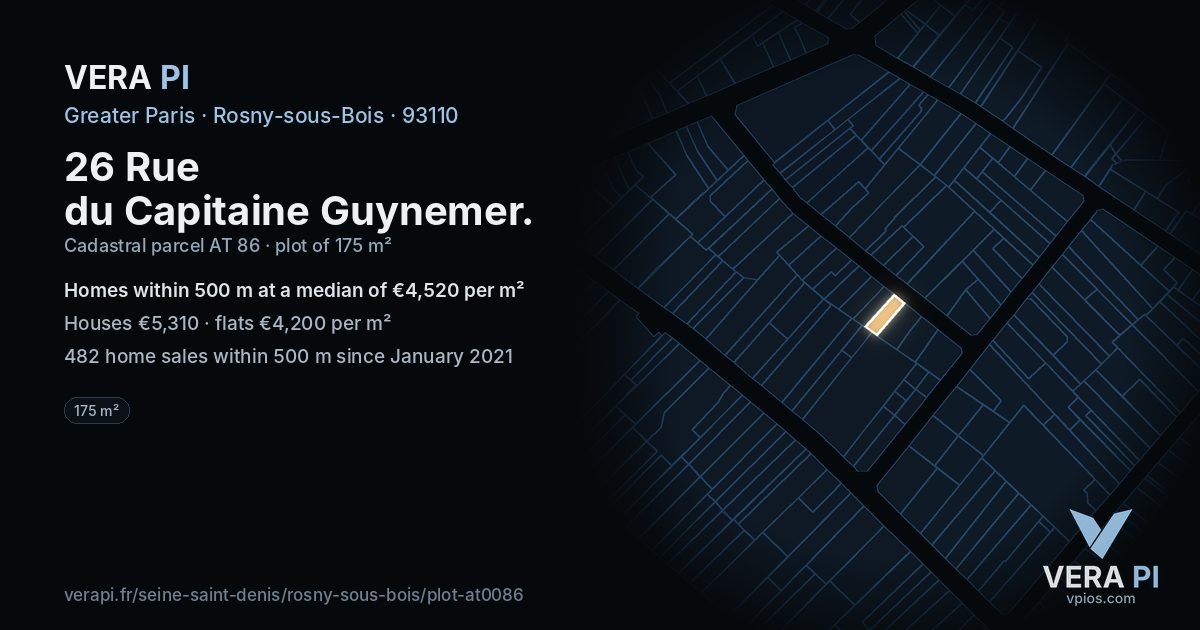 26 Rue du Capitaine Guynemer, Rosny-sous-Bois at night – the plot lit, the parcels around coloured by the prices near them