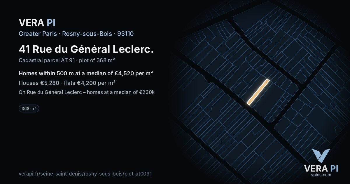 41 Rue du Général Leclerc, Rosny-sous-Bois at night – the plot lit, the parcels around coloured by the prices near them