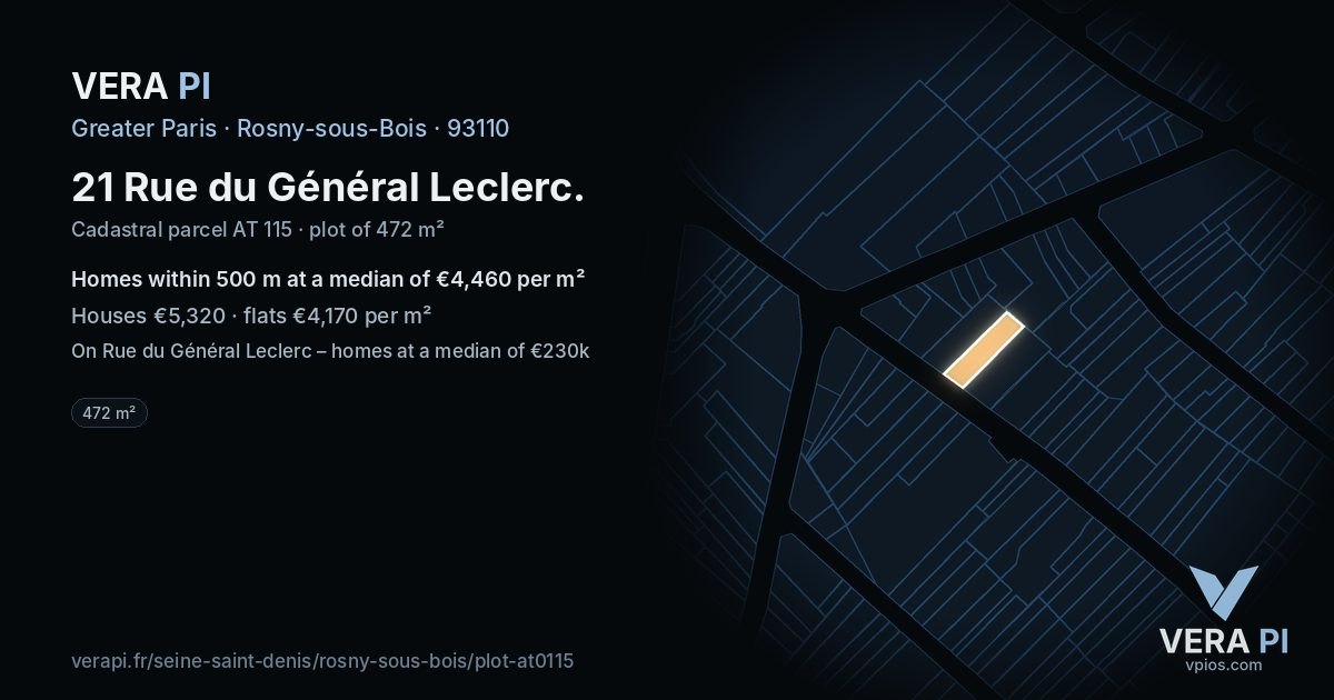 21 Rue du Général Leclerc, Rosny-sous-Bois at night – the plot lit, the parcels around coloured by the prices near them