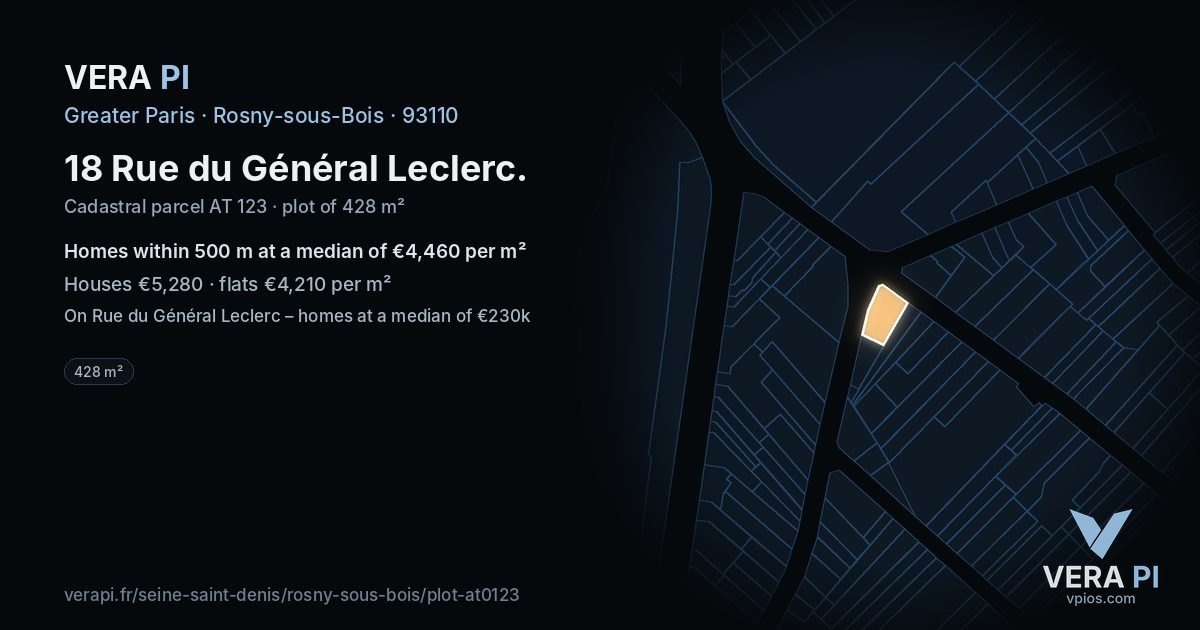 18 Rue du Général Leclerc, Rosny-sous-Bois at night – the plot lit, the parcels around coloured by the prices near them