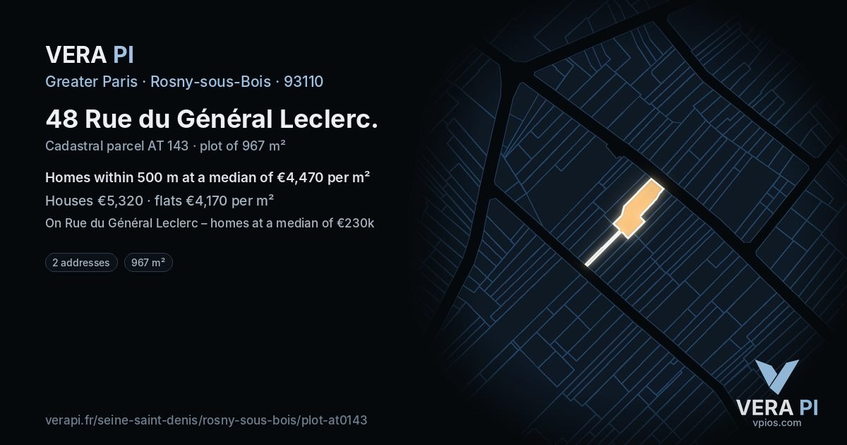 48 Rue du Général Leclerc, Rosny-sous-Bois at night – the plot lit, the parcels around coloured by the prices near them