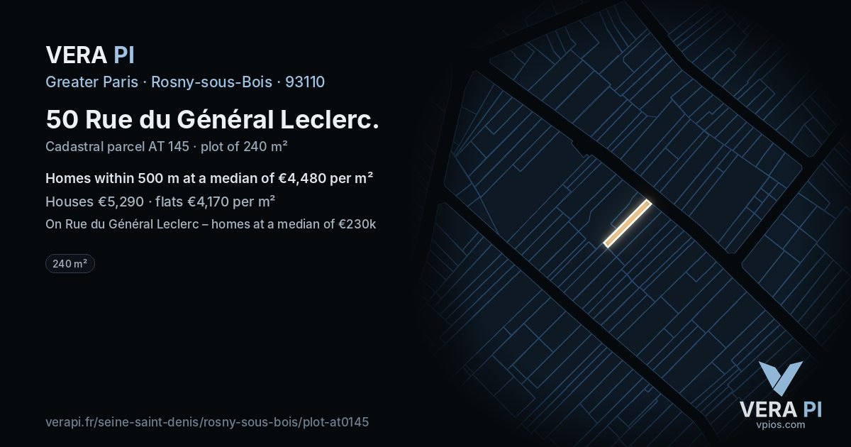 50 Rue du Général Leclerc, Rosny-sous-Bois at night – the plot lit, the parcels around coloured by the prices near them
