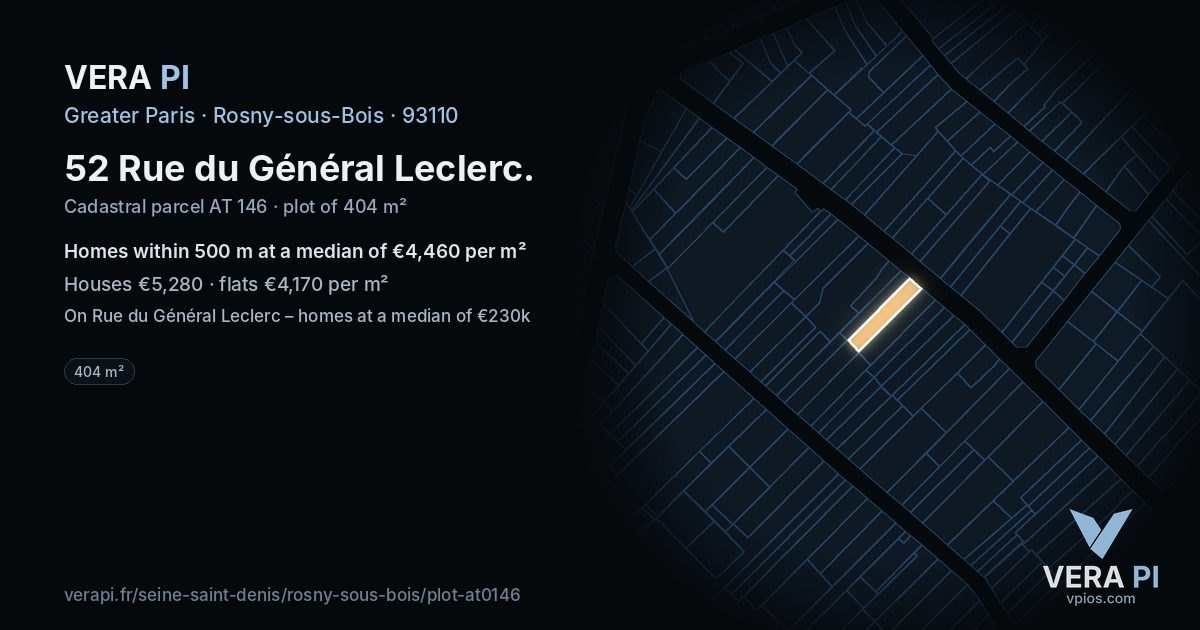 52 Rue du Général Leclerc, Rosny-sous-Bois at night – the plot lit, the parcels around coloured by the prices near them