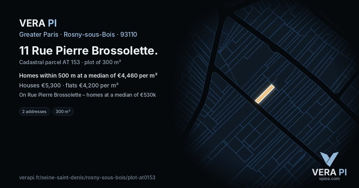 11 Rue Pierre Brossolette, Rosny-sous-Bois at night – the plot lit, the parcels around coloured by the prices near them