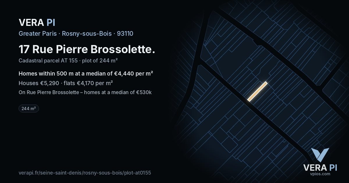 17 Rue Pierre Brossolette, Rosny-sous-Bois at night – the plot lit, the parcels around coloured by the prices near them