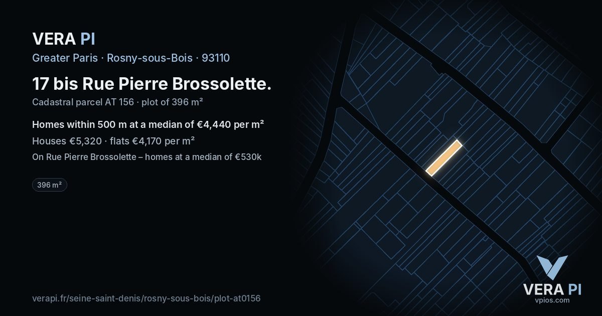 17 bis Rue Pierre Brossolette, Rosny-sous-Bois at night – the plot lit, the parcels around coloured by the prices near them