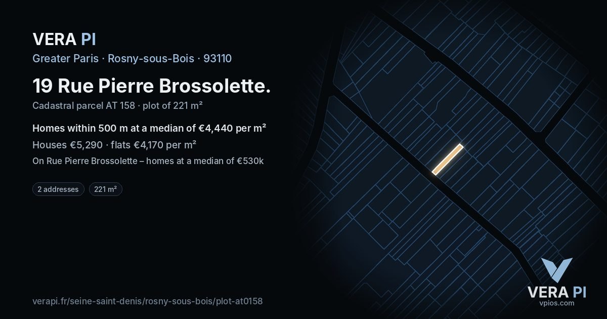 19 Rue Pierre Brossolette, Rosny-sous-Bois at night – the plot lit, the parcels around coloured by the prices near them