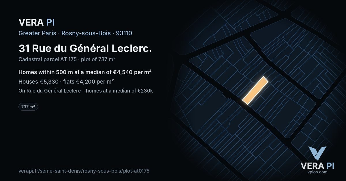 31 Rue du Général Leclerc, Rosny-sous-Bois at night – the plot lit, the parcels around coloured by the prices near them