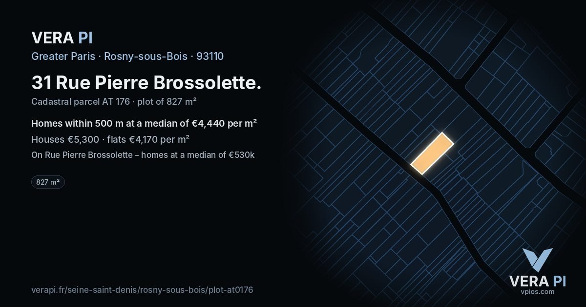 31 Rue Pierre Brossolette, Rosny-sous-Bois at night – the plot lit, the parcels around coloured by the prices near them